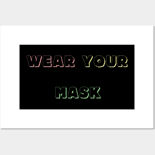 wear your mask Wall Art by Ahmed ALaa